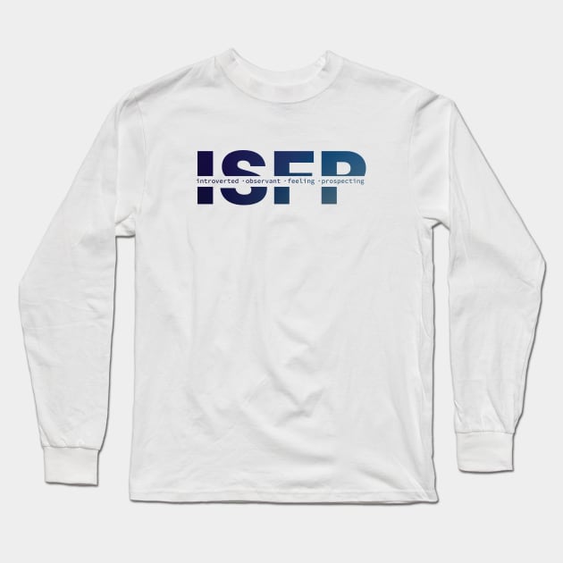 ISFP Personality Long Sleeve T-Shirt by Inspirit Designs